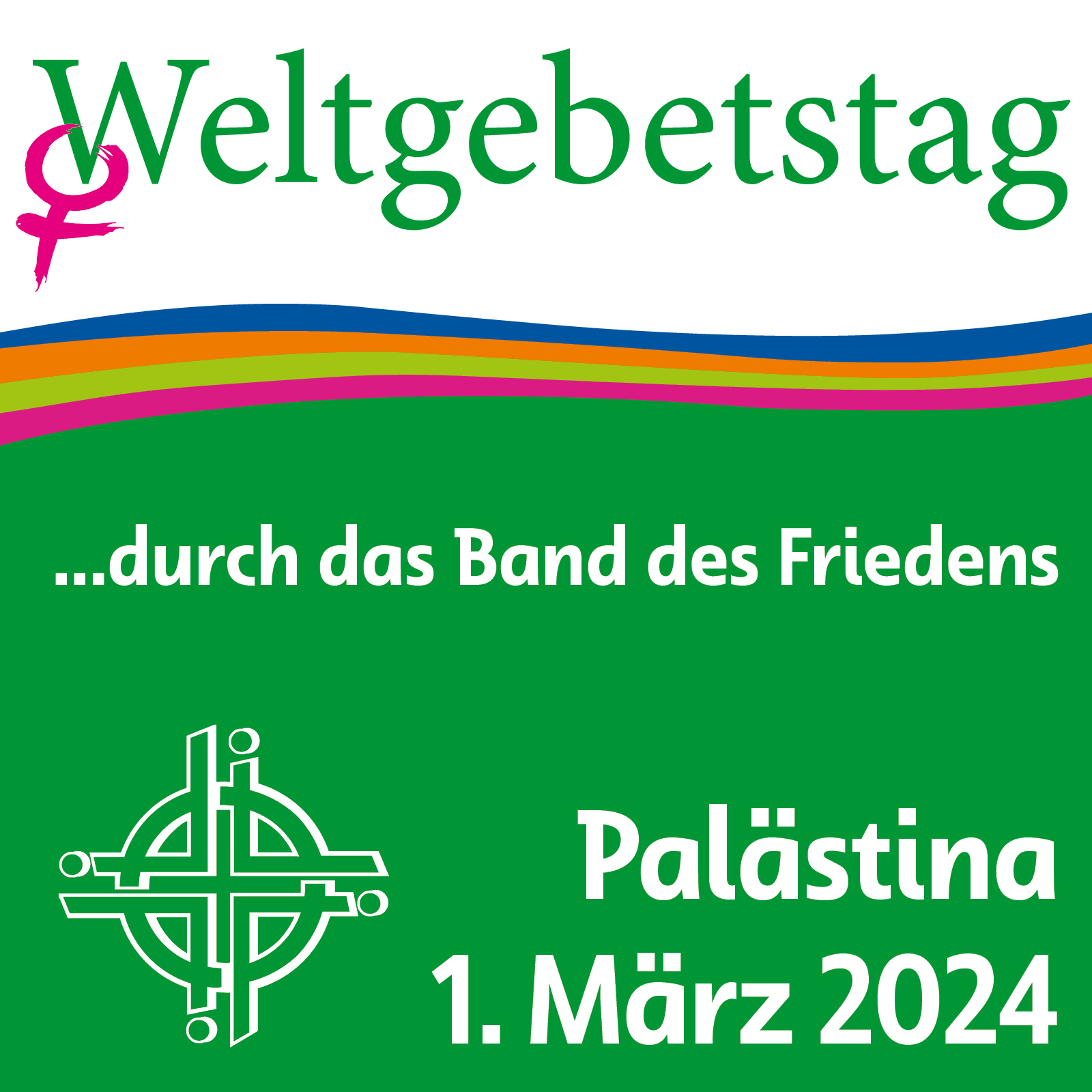 Durch das Band des Friedens, Palästina