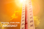 ABGESAGT wegen Hitze
